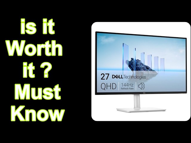 Dell 27 Plus QHD Monitor - S2725DSM - 27-inch QHD  2560x1440  144Hz 1ms Features & Must-Know Details