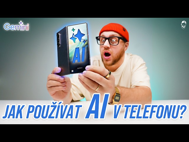 🦾 Jak používám umělou inteligenci na mobilu? | Gemini & Galaxy AI