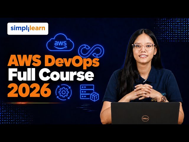 AWS DevOps Full Course 2026 | AWS DevOps Tutorial For Beginners | Simplilearn