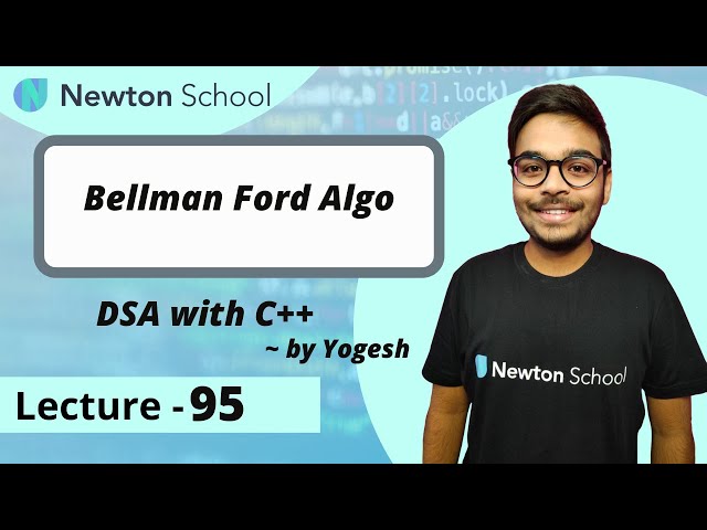 Bellman Ford Algorithm | GRAPH | Episode 95 | Yogesh Yogendra | DSA With C++ Course