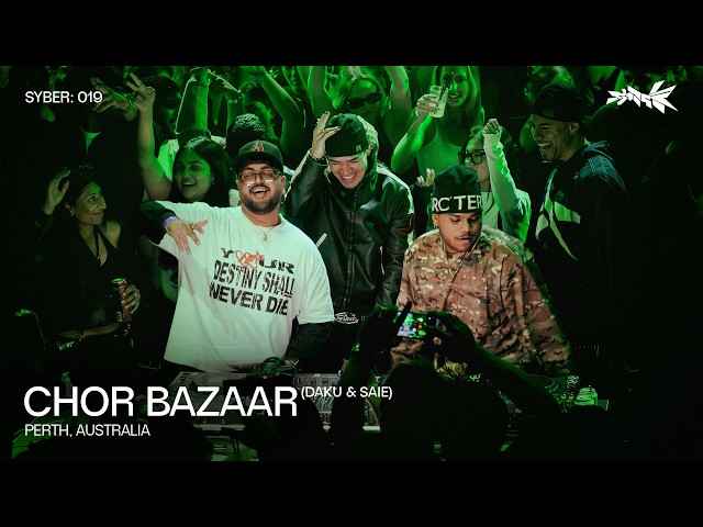 CHOR BAZAAR (DAKU & SAIE) | SYBER: 019