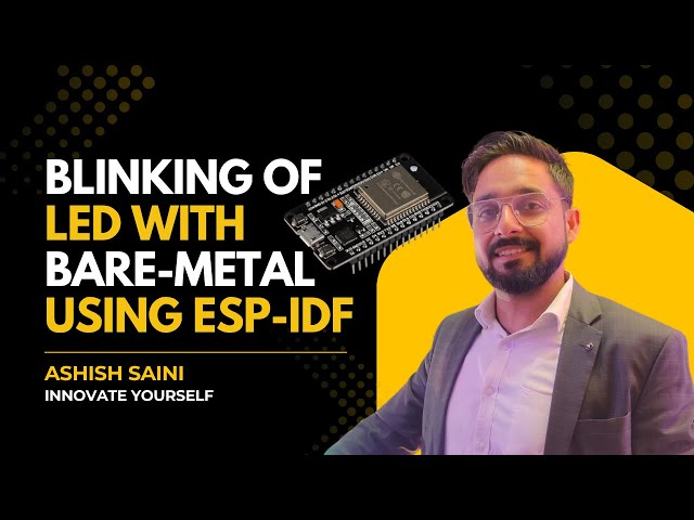 Blinking an LED with Bare-Metal Programming | ESP-IDF Tutorial for Beginners