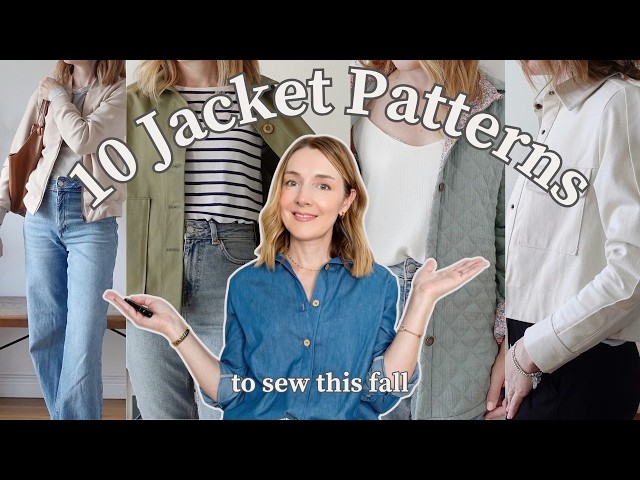 TEN Jacket Sewing Patterns to Make this Fall | Beginner to Advanced Level