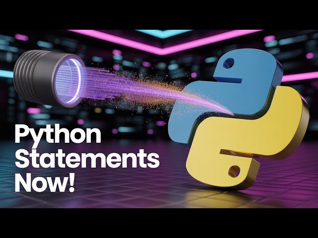 Master Python Statements Today!