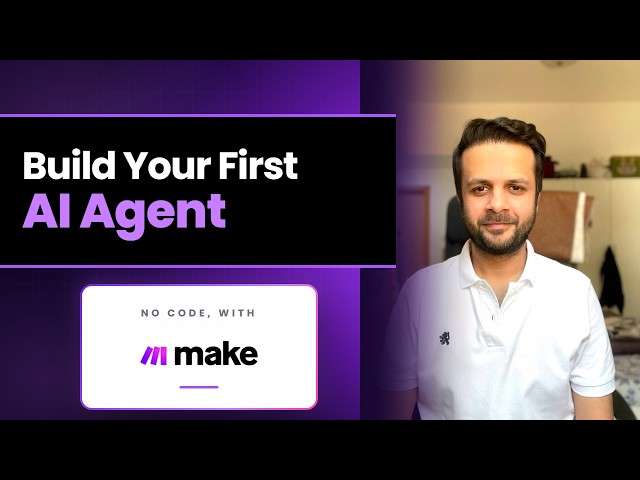 Practical Build AI AGENTS with No Coding Skills - AI Agent Building | Make.com
