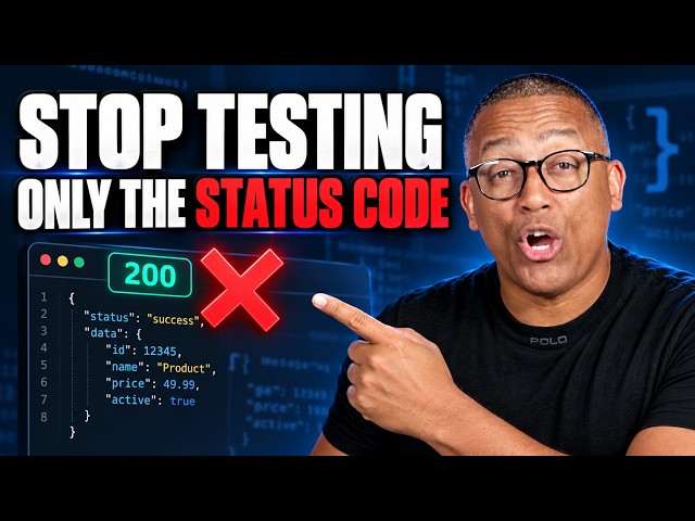 Stop Testing Only the Status Code