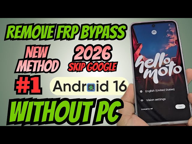 NEW METHOD WITHOUT PC Unlock Account Google Motorola Frp Bypass ANDROID 16 - 15 - 14