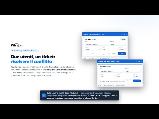 Data binding con EF Core - Modulo 7: Due utenti, un ticket: risolvere il conflitto