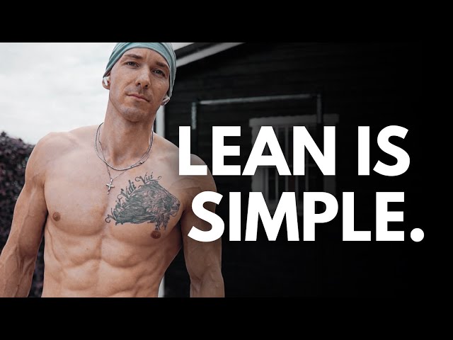 If I Wanted to Get Lean Again, I’d Focus on This First