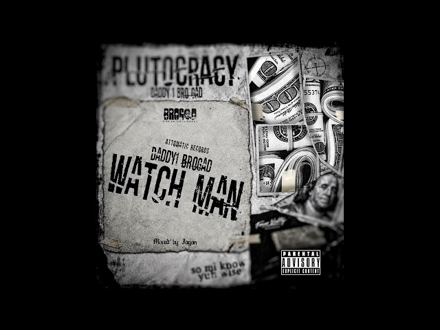 Daddy1 - Watch Man (Official Audio)