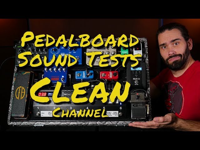 Pedalboard Sound Test | Clean Channel