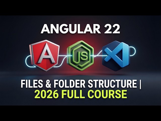 Angular 22 Tutorial for Beginners Part 2 | Project Structure, Files & Folders Explained