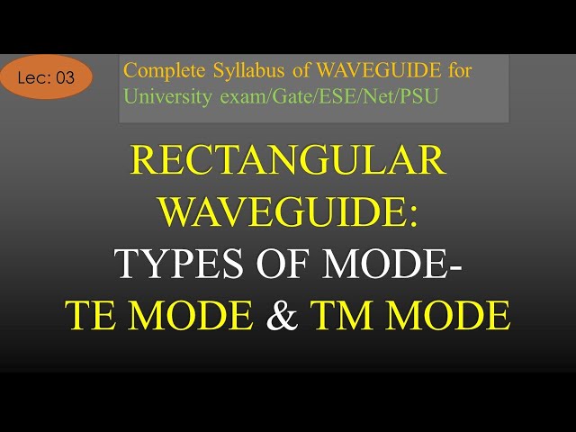 Types of Modes in Rectangular Waveguide | TE Mode & TM Mode | Waveguide | Lec-3 |Join Telegram 4 PDF
