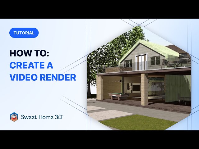 Sweet Home 3D Tutorial - How to create a video rendering