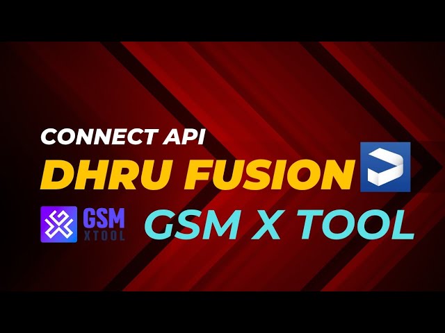 How to Connect Dhru Fusion API in GSMXTool – Step by Step Guide