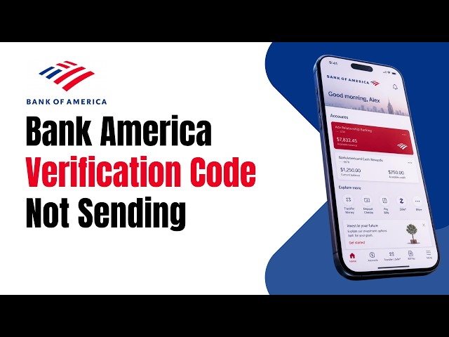 How to Fix Bank of America verification code not sending