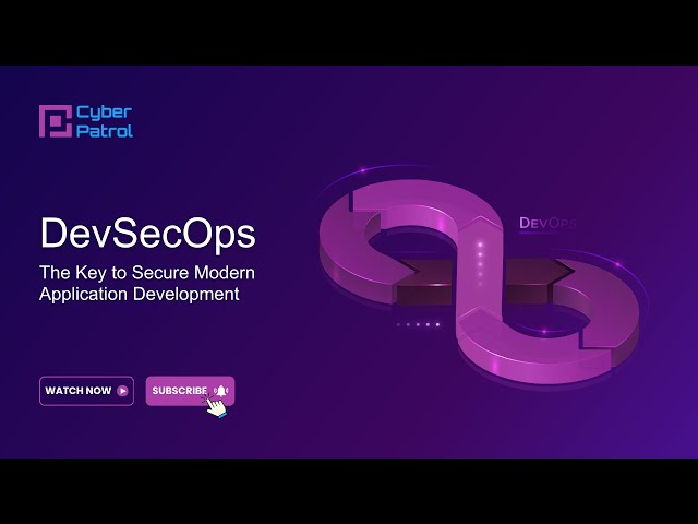 DevSecOps - The Key to Secure Modern Application Development
