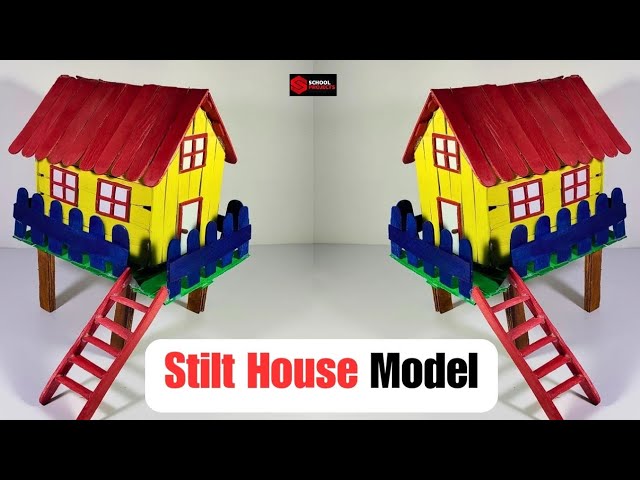 Popsicle Stick House Model / Icecream Stick House Model / Stilts House Model / Types Of House Model