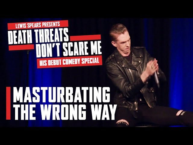 Caught Masturbating The Wrong Way - Lewis Spears Stand Up Comedy