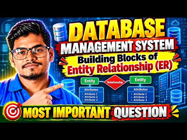 Entity Relationship Model (ER Model) in DBMS | Building Blocks of ER Diagram | DBMS | Degree Classes