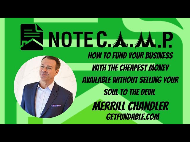 How to Fund Your Business With the Cheapest Money Available with Merrill Chandler