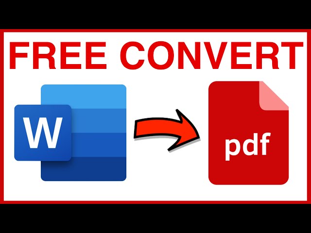 How to Convert Word to PDF Free? - Free Word to PDF Converter