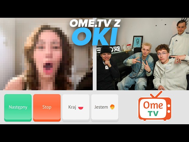 BROKIES i OKI Podbijają OME.TV!