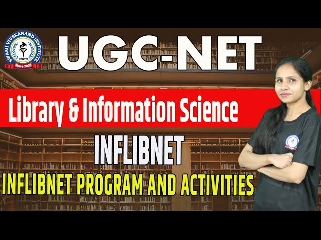 INFLIBNET | LIBRARY & INFORMATION NETWORK | UGC-NET By Nitika Ma'am