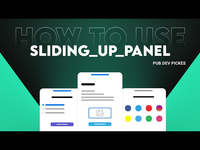 How To Use Sliding Up Panel Package in Flutter | Enhance Your UI!