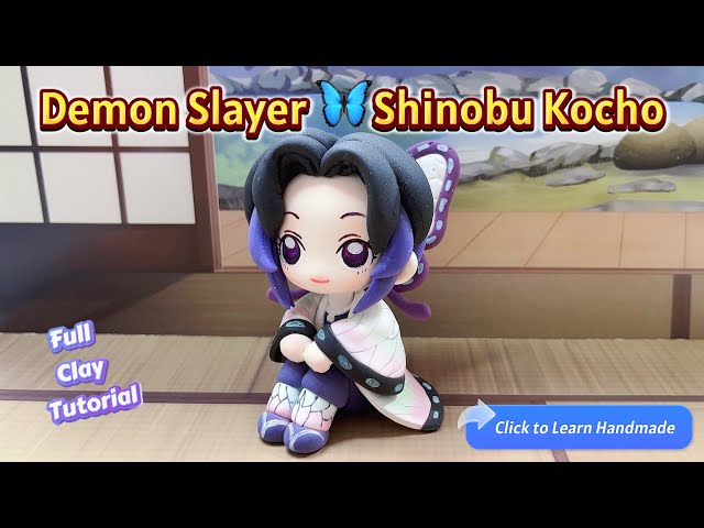 DIY Clay Tutorial: Demon Slayer 鬼滅の刃💗 Cute 胡蝶 しのぶ｜Shinobu Kocho