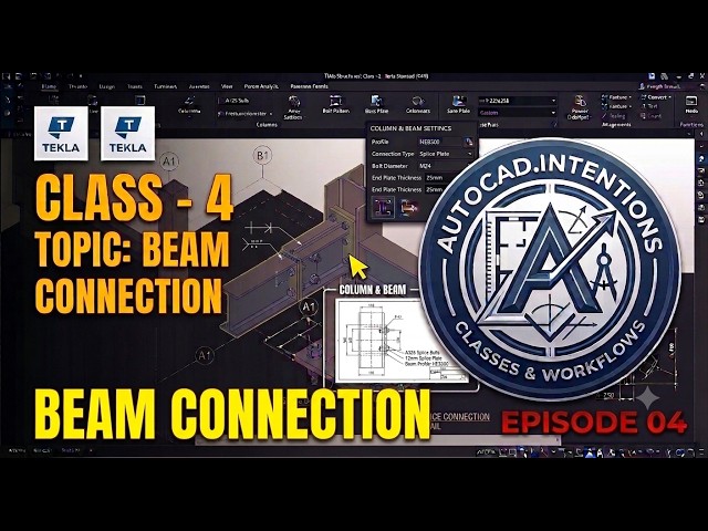 Class-4 Beam Connection #BIM #connection  #TeklaStructures #Hashtags #tekla #commands #AutoCAD #3d