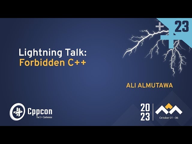 Lightning Talk: Forbidden C++ - Ali Almutawa - CppCon 2023