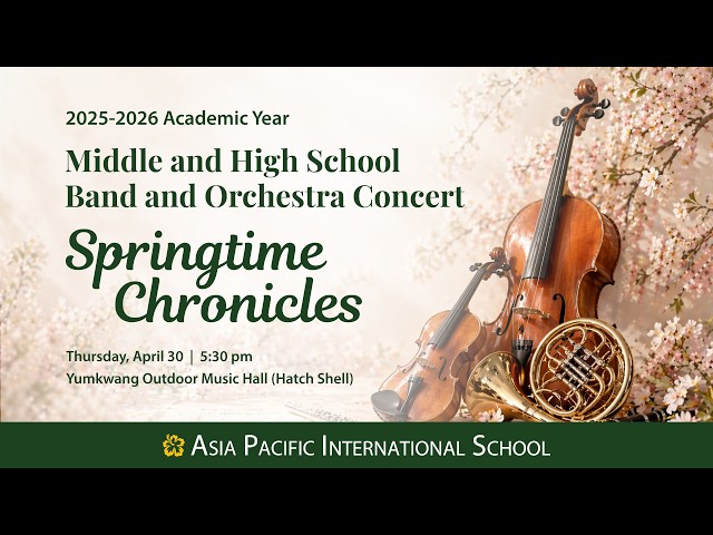 APIS Seoul HS and MS Spring Outdoor Concert 2026