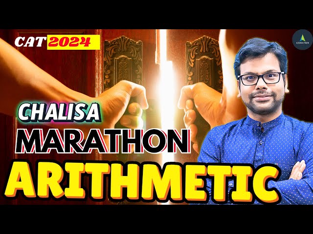 CAT 2024 : Complete Arithmetic Practice in 1 Day - Get Way to IIM By Amiya Sir