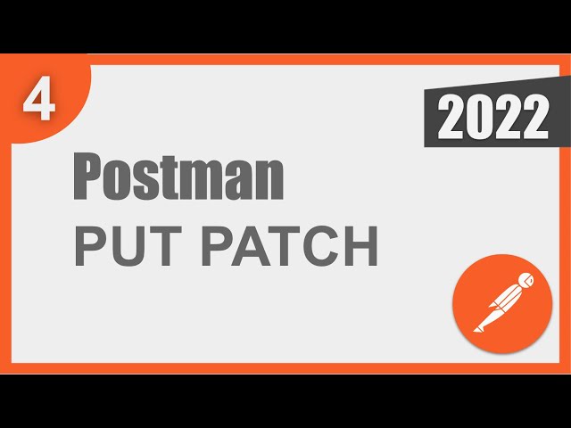 Postman Beginner Tutorial 4 | PUT PATCH API Request