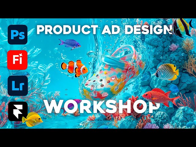 Product Ad Campaign Design Workshop - Design Sprint 2026 (Photoshop, Firefly, Framer etc.)