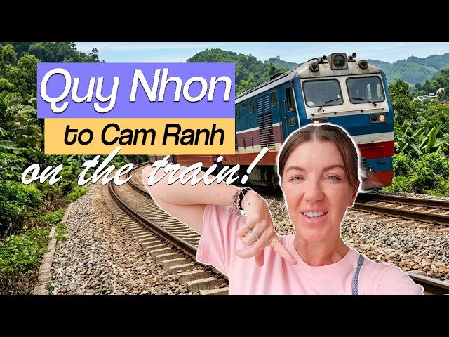 Train Days & Beach Resorts in Vietnam | Quy Nhon to Cam Ranh