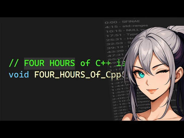 FOUR HOURS of C++ Concepts — C++20, Memory Management, etc.