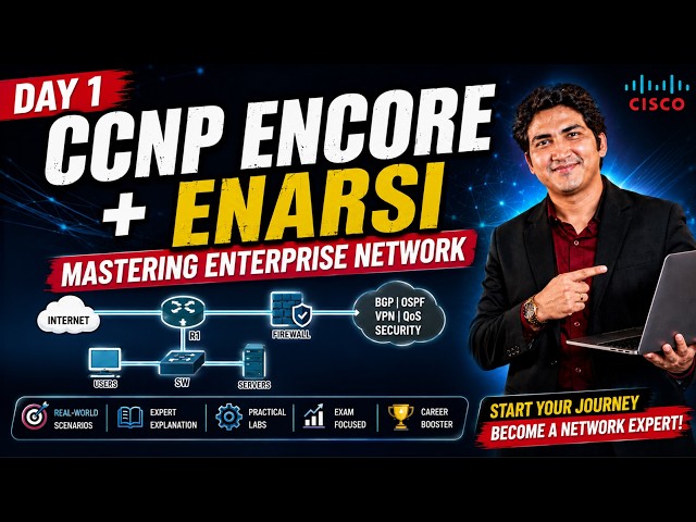 Day 1 CCNP Encore + Enarsi Training | Master Enterprise Network | PM Networking #ccnp
