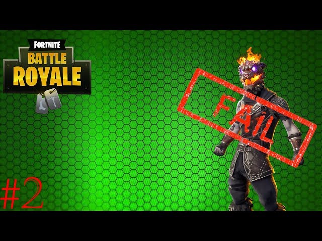 Failure 2 | Fortnite: Battle Royale Episode 2