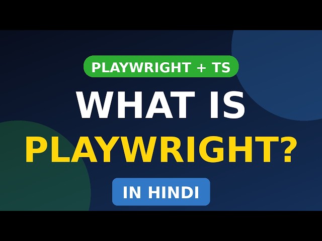 Playwright क्या है? What is Playwright in Hindi
