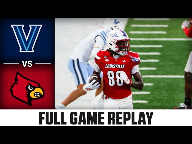 Villanova vs. Louisville Full Game Replay | 2026 ACC Football