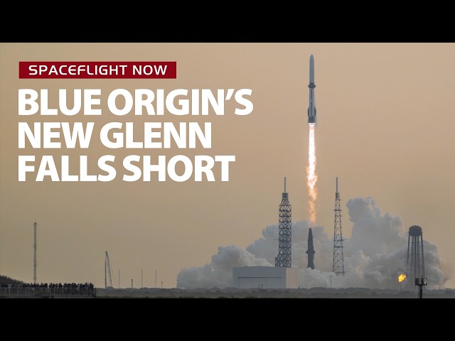 Satellite burns up after Blue Origin's New Glenn rocket launch fails to reach correct orbit