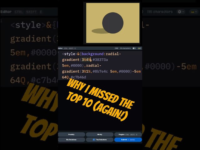 7 Characters from Glory...🤦‍♂️Why I missed the Top 10 (Again!) #cssbattle #coding