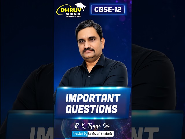 🔥 CLASS 12 MATHS IMPORTANT QUESTION 🔥
