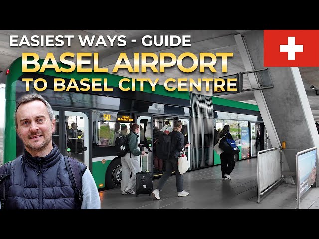 Guide - Easiest ways from Basel Airport to Basel City Centre 🇨🇭
