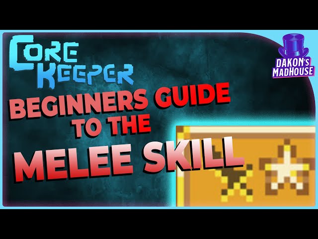 Beginner's Guide to Melee Skill | Core Keeper 1.3