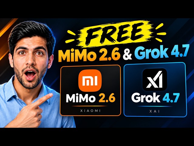FREE Mimo 2.6 & Grok 4.7 — I Tested 3 Ways to Use Them