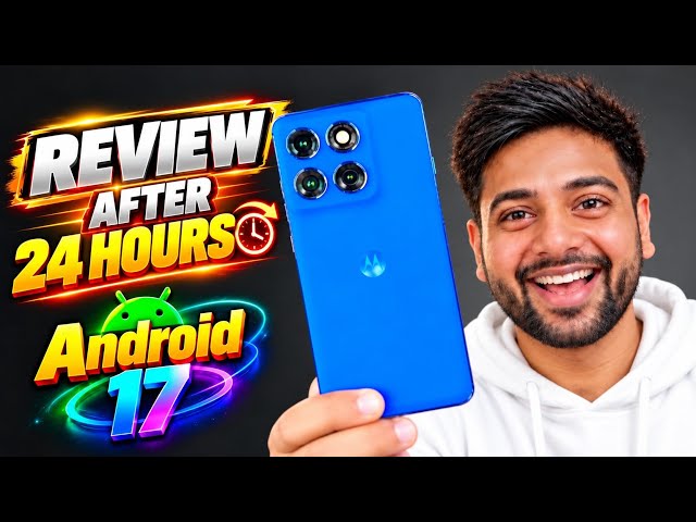 Moto Edge 60 Pro Android 17 Review After 24hours any issues bugs 🔥🔥😲🚀