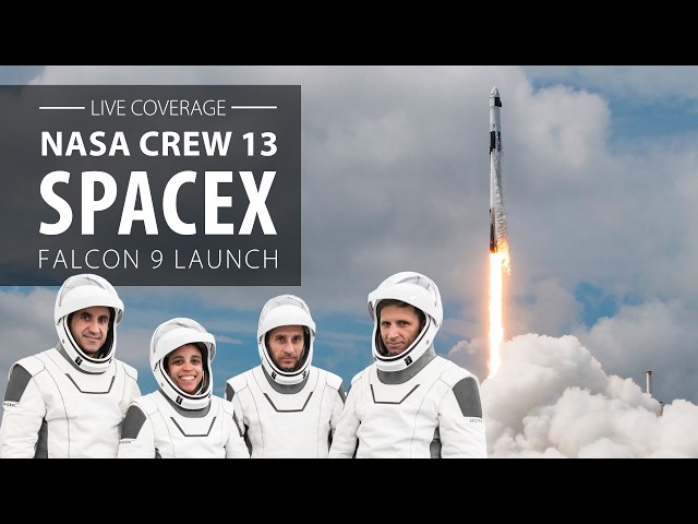 SpaceX Falcon 9 rocket launches NASA's Crew 13 mission to the space station